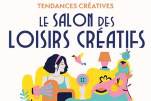 NOUVEAU ! TENDANCES CRÉATIVES, le salon des Loisirs Créatifs